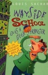Wayside School Gets a Little Stranger (Paperback, 2004, Bloomsbury Publishing PLC, Bloomsbury Childrens Books)