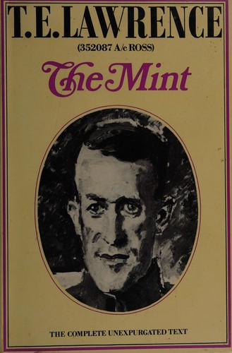 T. E. Lawrence: The mint. (Hardcover, 1955, J. Cape)