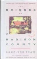 The Bridges of Madison County (Hardcover, 1999, Tandem Library)
