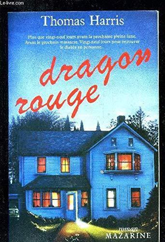 Dragon rouge (French language, 1982, Éditions Mazarine)
