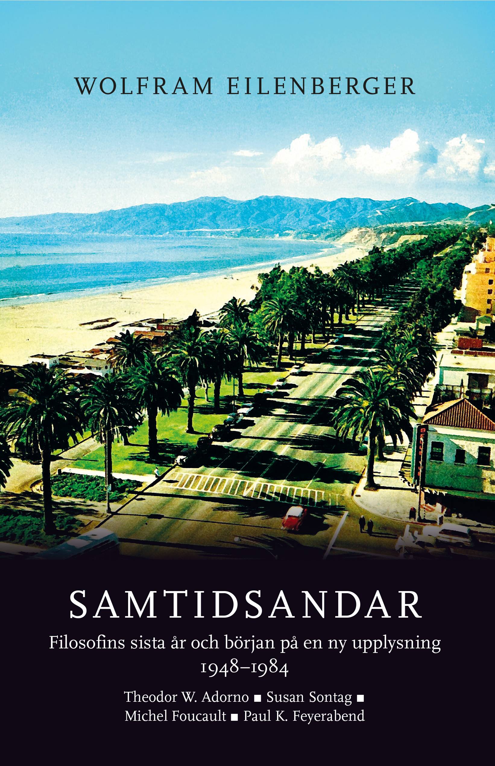 Wolfram Eilenberger: Samtidsandar (Hardcover, swedish language, 2025, Bokförlaget Daidalos)