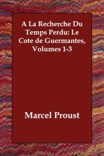 A La Recherche Du Temps Perdu (Paperback, French language, Echo Library)