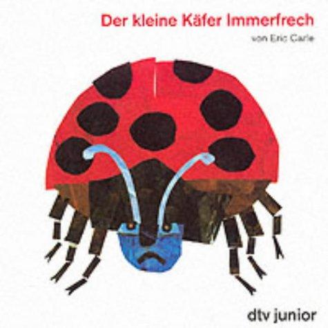 Der Klein Kafer Immerfrech (Paperback, German language, 1995, Distribooks Int'l+inc)