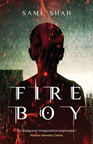 Sami Shah: FIRE BOY (Djinn-son Duology Book 1) (Fantastica)
