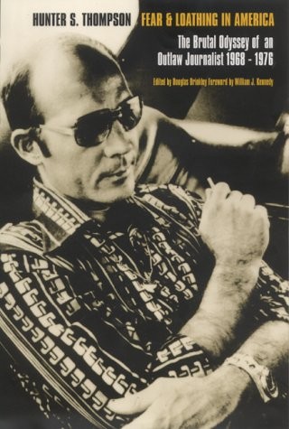 Hunter S. Thompson, Douglas Brinkley: Fear and Loathing in America (2000, Bloomsbury Publishing Plc, Bloomsbury Pub Ltd)