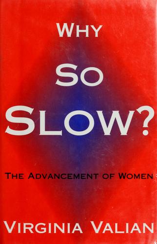 Virginia Valian: Why so slow? (1998, MIT Press)