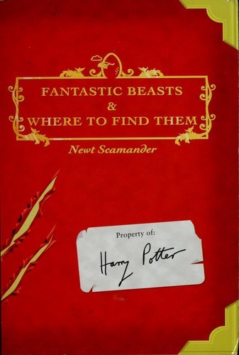 J.K. Rowling: Fantastic beasts and where to find them (2001, Arthur A. Levine Books, in association with Obscurus Books)
