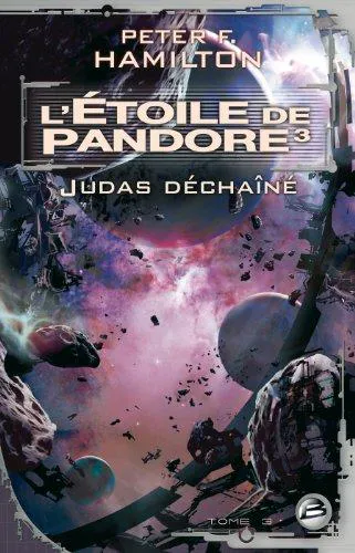 Peter F. Hamilton: Judas déchaîné (French language, 2007, Bragelonne)