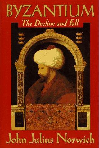 John Julius Norwich: Byzantium (1995)