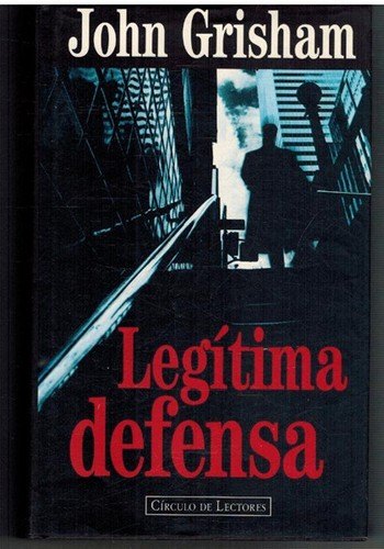 Legítima defensa (Hardcover, Spanish language, 1996, Círculo de Lectores, S.A.)
