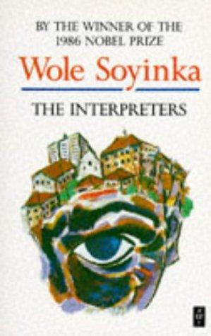 Wole Soyinka: The interpreters (1970, Heinemann)