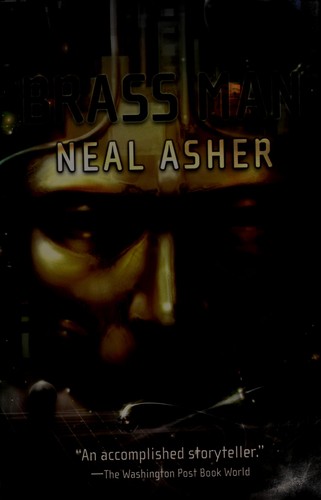 Neal Asher: Brass Man (Hardcover, 2005, Tor)
