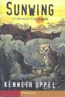 Sunwing (Hardcover, 2003, Tandem Library)