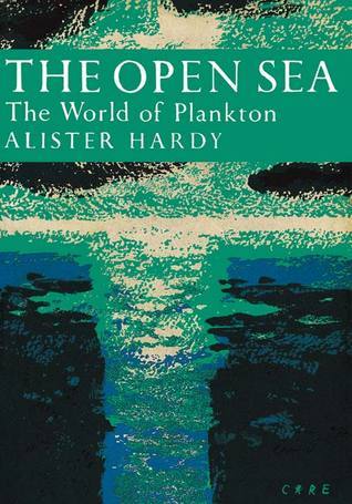 Alister Clavering Hardy: The Open Sea (Hardcover, 1956, Collins)