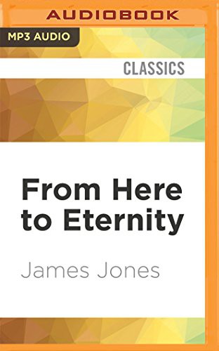 James Jones (duplicate), Elijah Alexander: From Here to Eternity (AudiobookFormat, 2016, Audible Studios on Brilliance Audio, Audible Studios on Brilliance)