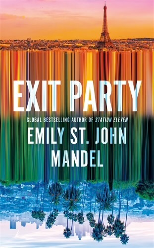 Emily St. John Mandel: Exit Party (2026, Alfred A. Knopf)