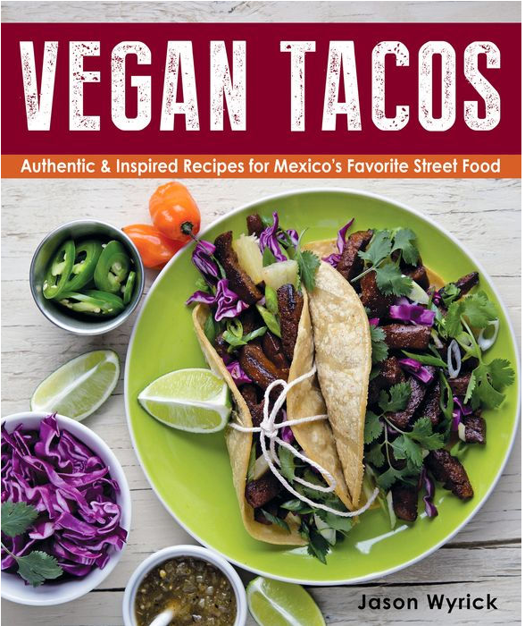 Jason Wyrick: Vegan tacos (2014)