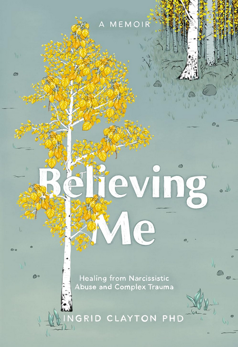 Ingrid Clayton: Believing Me