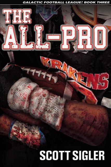 Scott Sigler: The All-Pro (2014, Empty Set Entertainment, LLC)