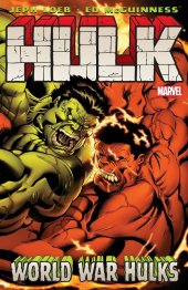 Jeph Loeb, Ed McGuinness: Hulk - Volume 6: World War Hulks (Hardcover, Marvel)