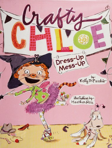 Dress-up disaster (2013, Atheneum Books for Young Readers, Simon & Schuster Children's Publishing)
