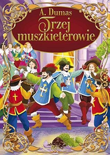 Trzej muszkieterowie (Hardcover, 2017, BOOKS)