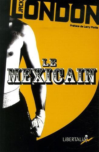Le Mexicain (French language, Libertalia)