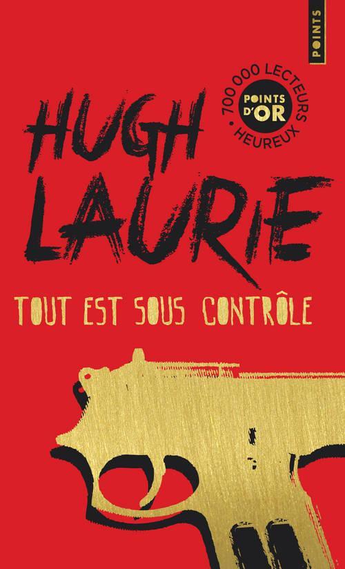 Hugh Laurie, Hugh Laurie: Tout est sous contrôle (French language, 2013, Points)
