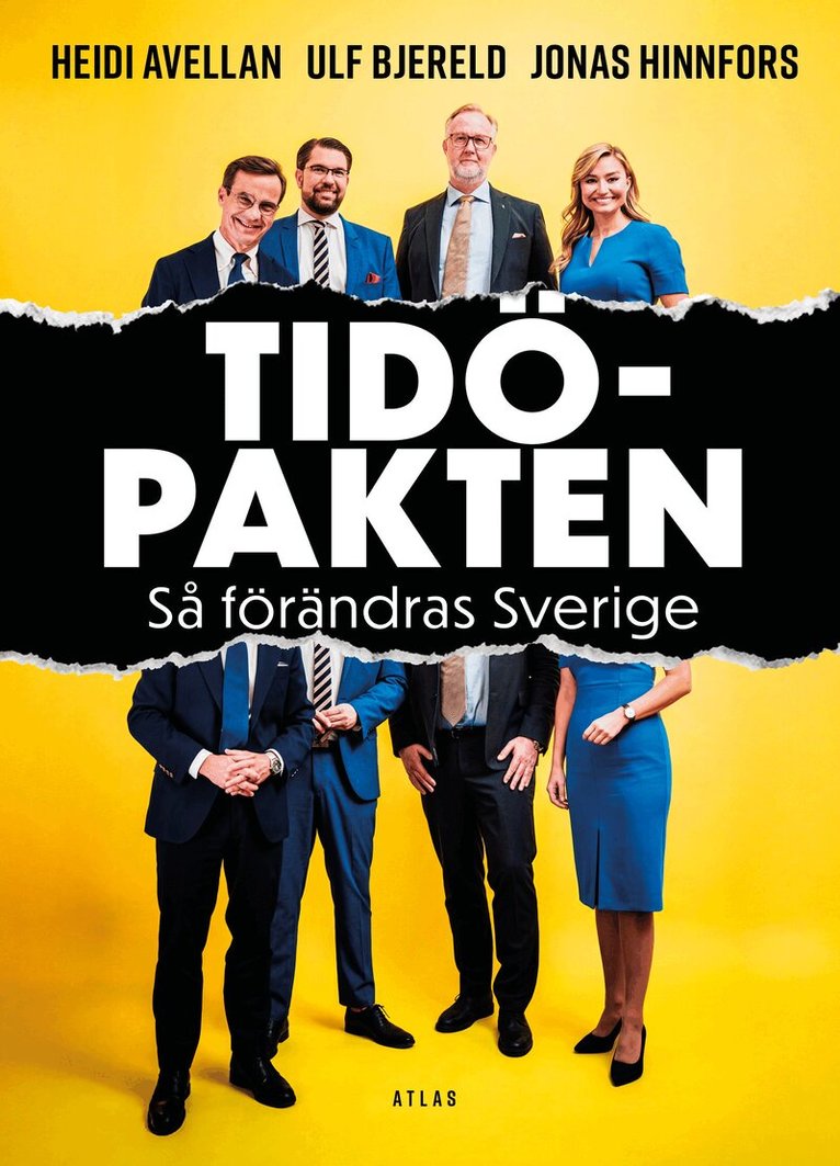Heidi Avellan, Ulf Bjereld, Jonas Hinnfors: Tidöpakten (Paperback, swedish language, 2026, Atlas)
