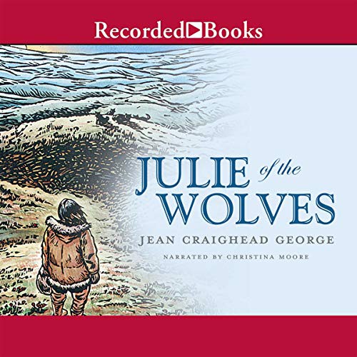 Julie of the Wolves (AudiobookFormat, 1993, Recorded Books, Inc. and Blackstone Publishing)