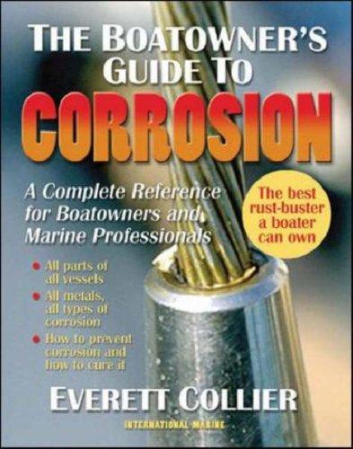 Everett Collier: The Boatowner's Guide to Corrosion (Paperback, International Marine/Ragged Mountain Press)