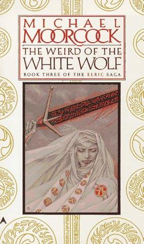 The Weird of the White Wolf (1988, Ace)