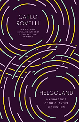 Carlo Rovelli, Erica Segre, Simon Carnell, Carlo Rovelli: Helgoland (Hardcover, 2021, Riverhead Books)