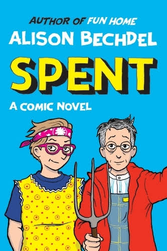 Alison Bechdel: Spent (Hardcover, 2025, Jonathan Cape)
