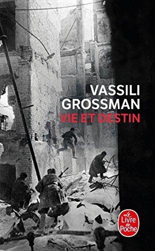 Vasiliĭ Semenovich Grossman: Vie et destin (French language, 2005, Le Livre de Poche)