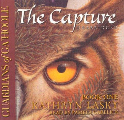 The Guardians of Ga'hoole (AudiobookFormat, 2006, Blackstone Audiobooks)