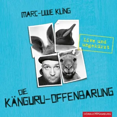 Marc-Uwe Kling: Die Känguru-Offenbarung (Die Känguru-Chroniken, #3) (German language, 2014, Hörbuch Hamburg)