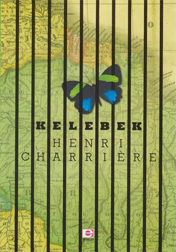 Henri Charrière: Kelebek (Paperback, E Yaynlar, E Yayinlari)