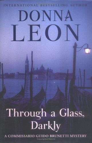 Through a Glass, Darkly (Hardcover, 2006, Atlantic Monthly Press)