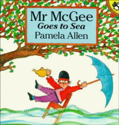 Mr Mcgee Goes to Sea (2004, Puffin Books, Penguin Australia)