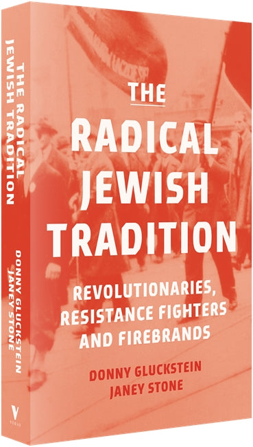 Donny Gluckstein, Janey Stone: The Radical Jewish Tradition (Verso Books)