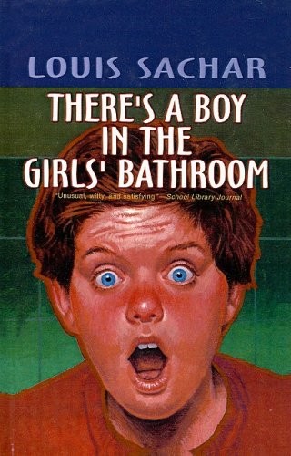 There's a Boy in the Girls' Bathroom (1988, Perfection Learning)