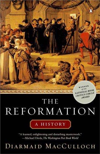 Diarmaid MacCulloch: The Reformation (2005, Penguin (Non-Classics))