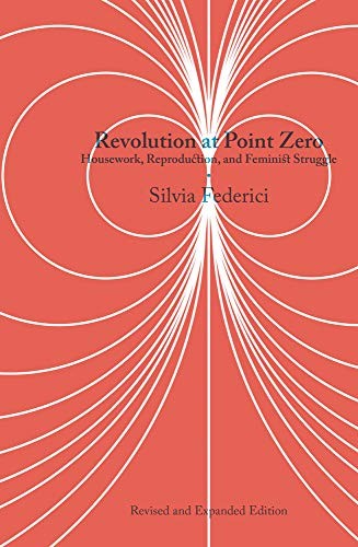 Revolution at Point Zero (Paperback, 2020, PM Press)