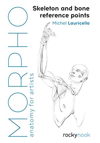 Michel Lauricella: Morpho: Skeleton and Bone Reference Points (Paperback, 2019, Rocky Nook)