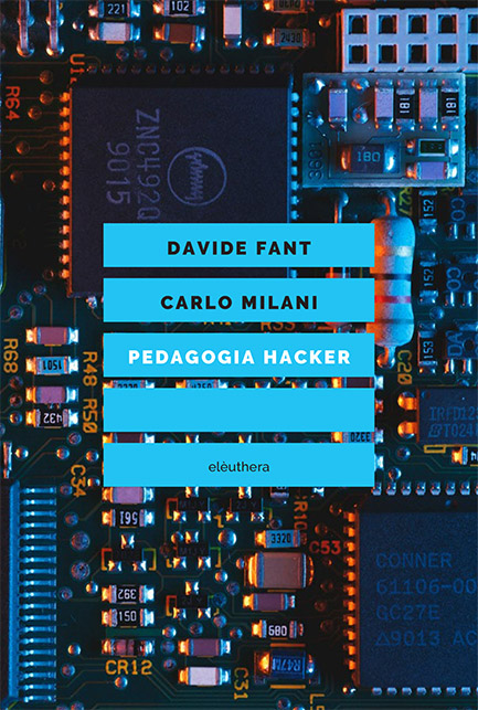Pedagogia Hacker (Paperback, Italian language, Elèuthera)