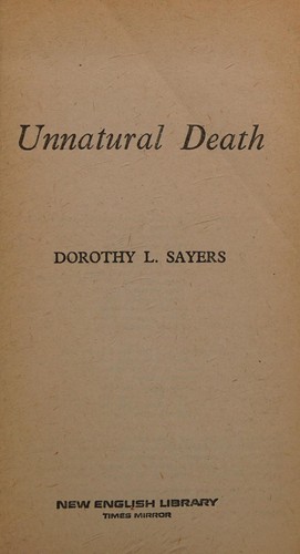 Dorothy L. Sayers: Unnatural Death (1976, New English Library)
