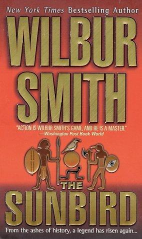 Wilbur Smith: The Sunbird (Paperback, 2002, St. Martin's Paperbacks)