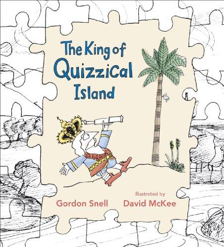 The King of Quizzical Island (2010, Candlewick Press)