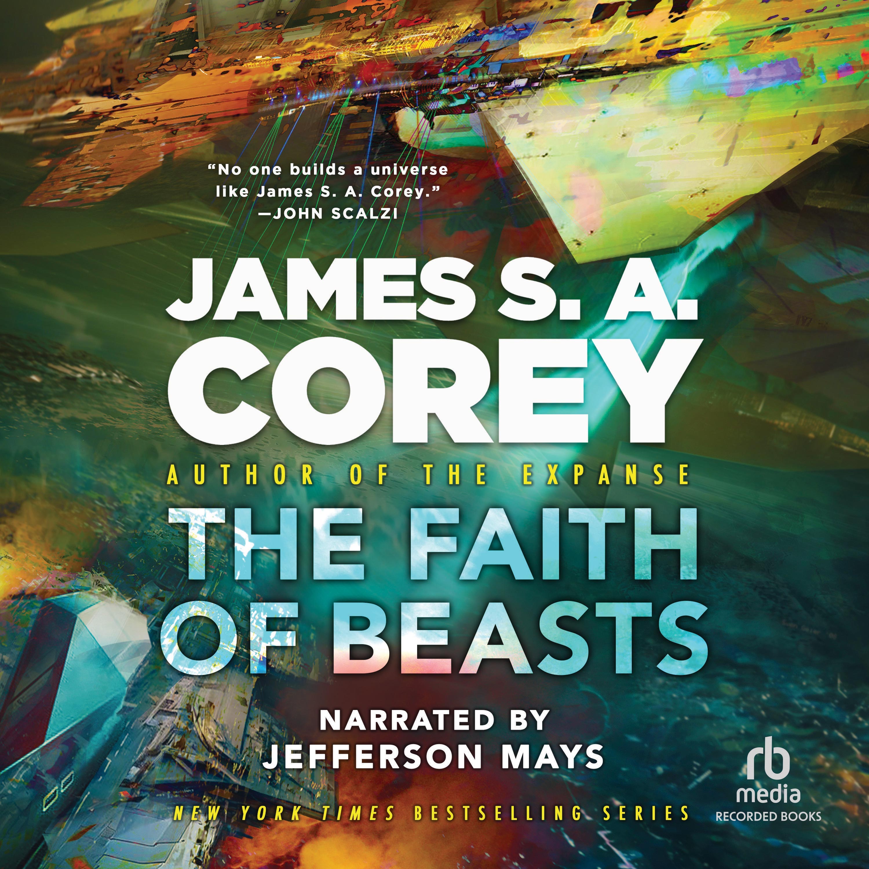 James S.A. Corey: The Faith of Beasts (AudiobookFormat, 2026, Recorded Books)